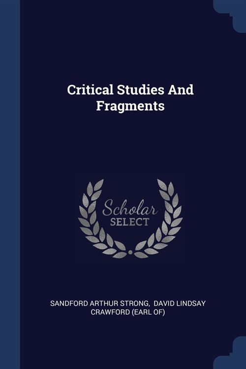 Critical Studies And Fragments (Paperback)