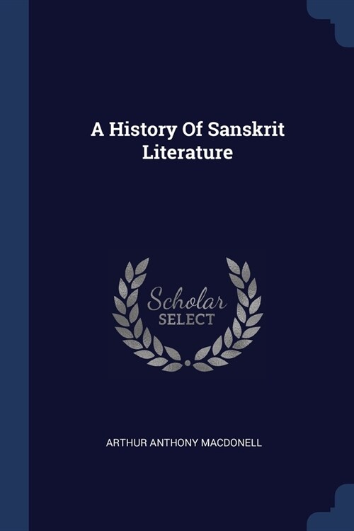 A History Of Sanskrit Literature (Paperback)