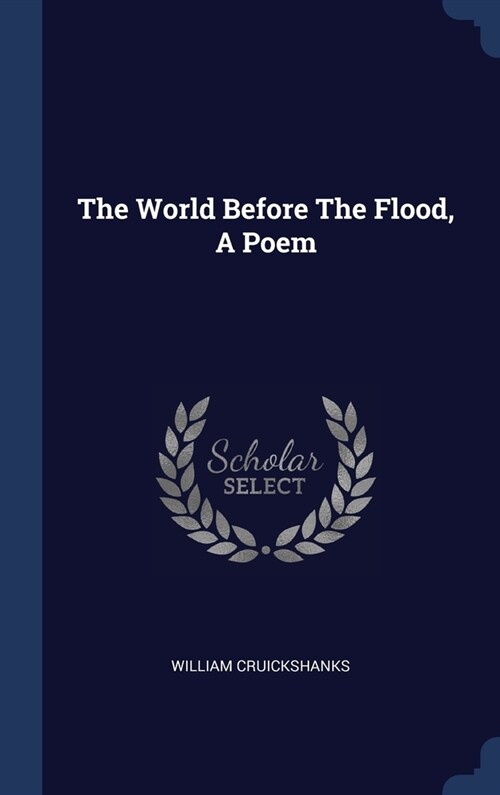 The World Before The Flood, A Poem (Hardcover)