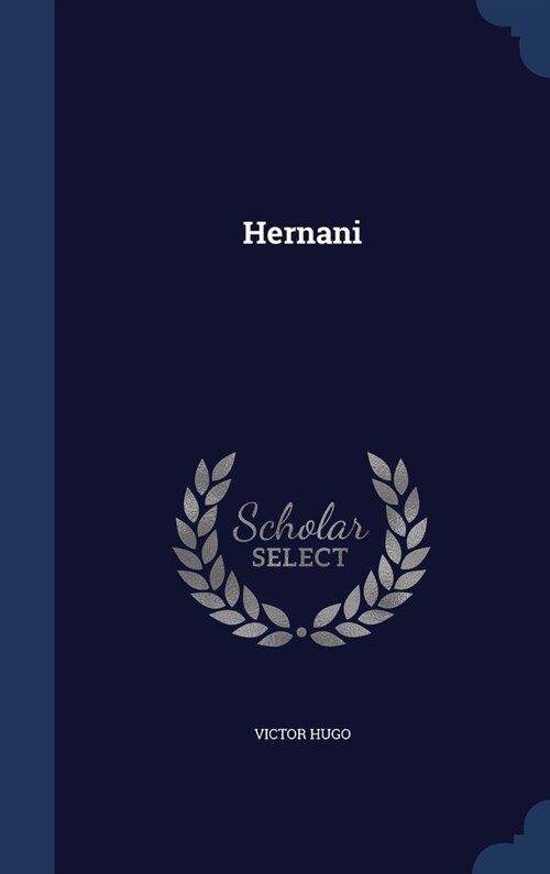 Hernani (Hardcover)