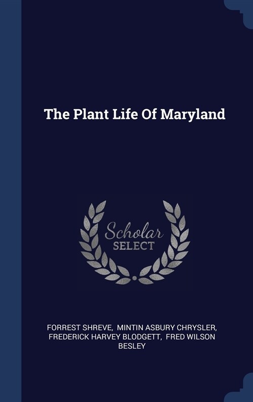 The Plant Life Of Maryland (Hardcover)