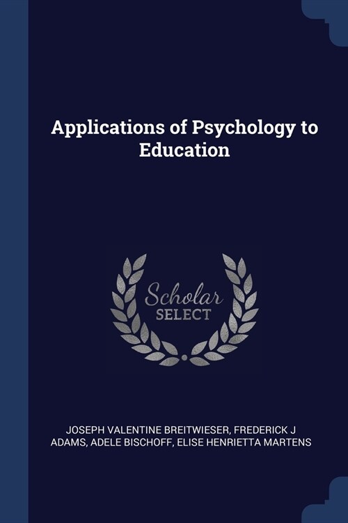 Applications of Psychology to Education (Paperback)