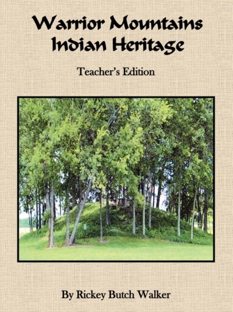 Warrior Mountains Indian Heritage - Teachers Edition (Paperback)