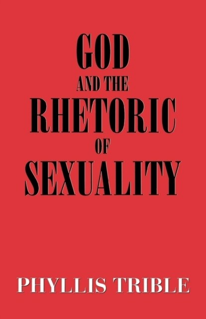 God and the Rhetoric of Sexuality (Paperback)