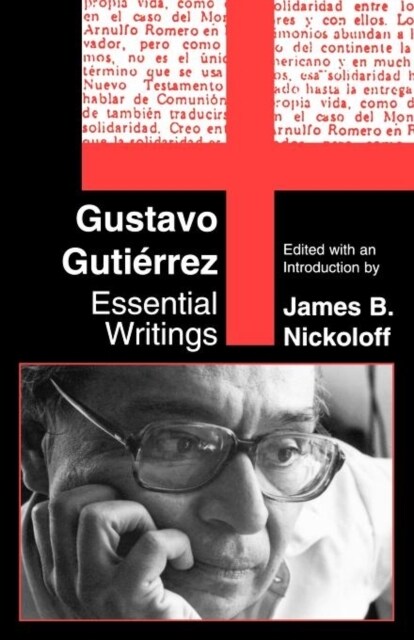 Gustavo Gutierrez : Essential Writings (Paperback)