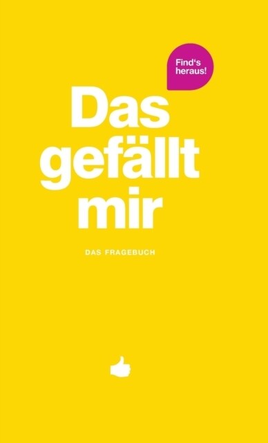 Das gef?lt mir - Gelb (Hardcover)