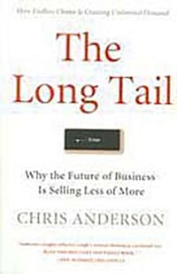 [중고] The Long Tail : Why the Future of Business is Selling Less of More (Paperback, International Edition)
