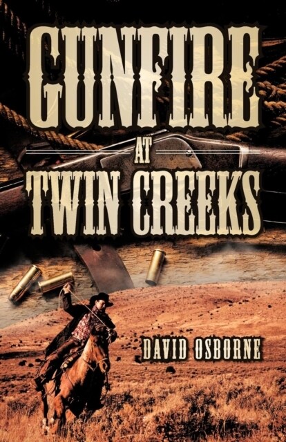 Gunfire at Twin Creeks (Paperback)