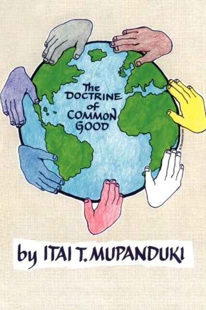 The Doctrine of Common Good (Paperback)