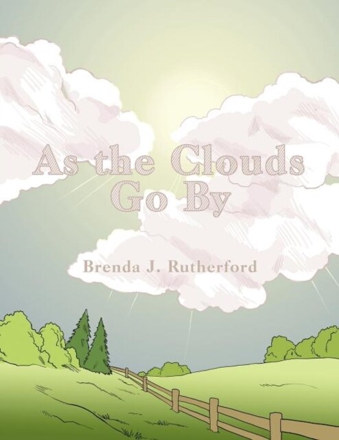 As the Clouds Go By (Paperback)