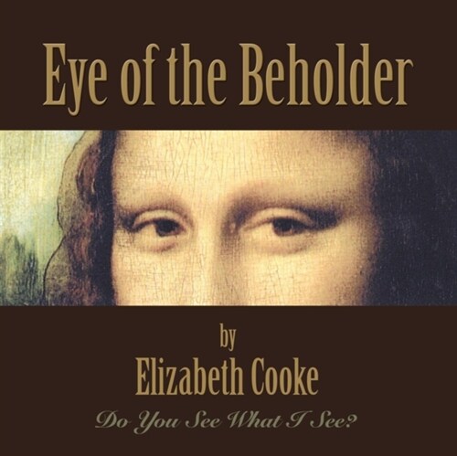 Eye of the Beholder (Paperback)