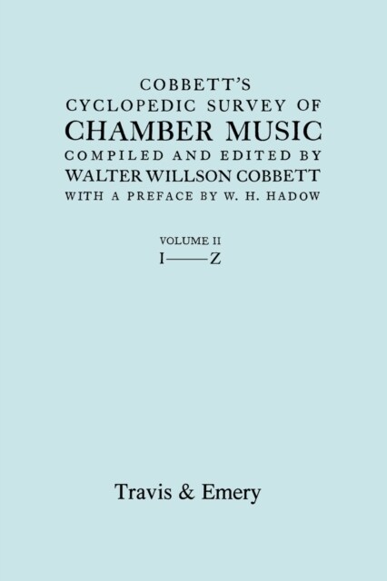 Cobbetts Cyclopedic Survey of Chamber Music. Vol.2. (Facsimile of First Edition). (Paperback)