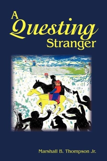 A Questing Stranger (Paperback)