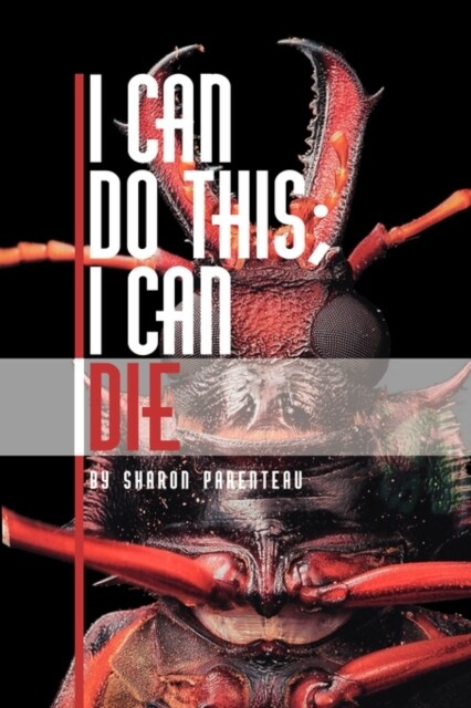 I Can Do This; I Can Die (Paperback)