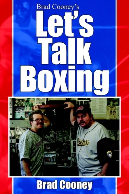 Brad Cooneys Lets Talk Boxing (Paperback)