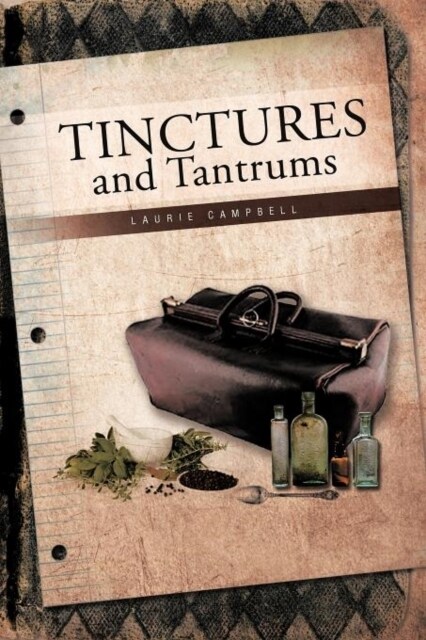 Tinctures and Tantrums (Paperback)