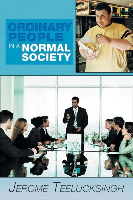 Ordinary People in a Normal Society (Paperback)