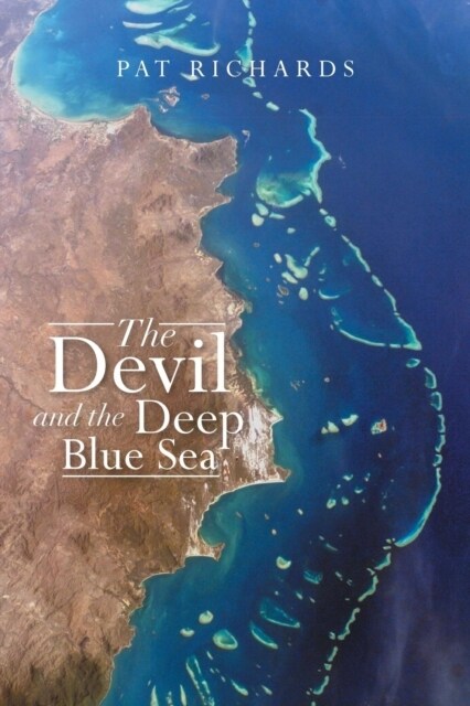 The Devil and the Deep Blue Sea (Paperback)