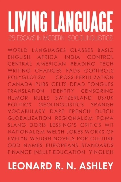 Living Language: 25 Essays in Modern Sociolinguistics (Paperback)