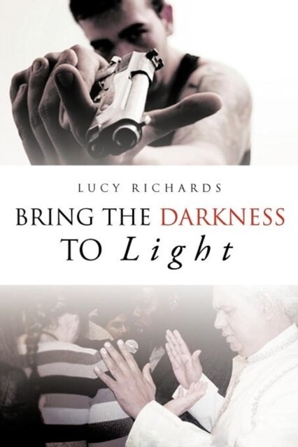 Bring the Darkness to Light (Paperback)