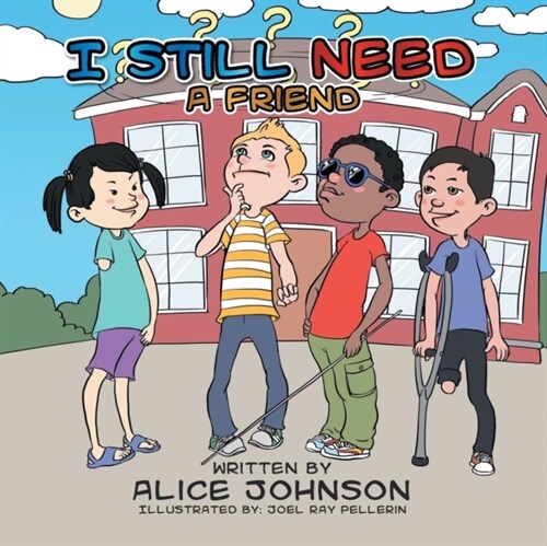 I Still Need a Friend (Paperback)