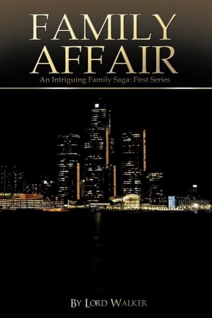 Family Affair: An Intriguing Family Saga: First Series (Paperback)