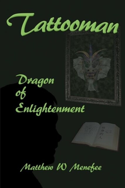 Tattooman: Dragon of Enlightenment (Paperback)