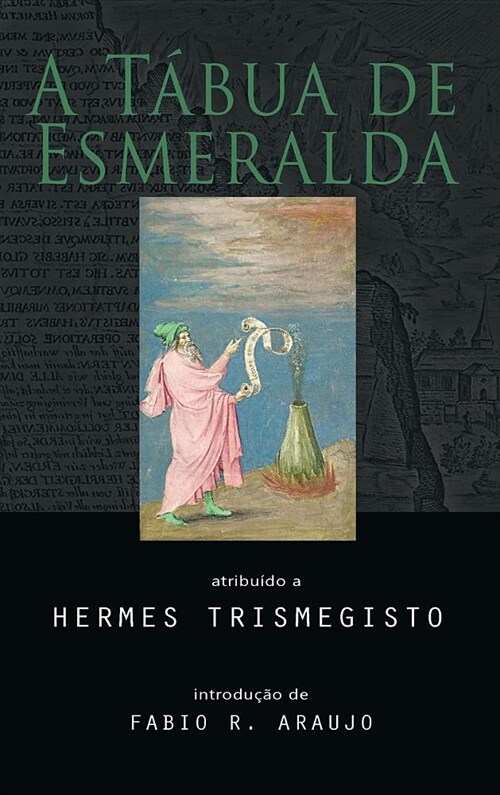 A Tábua de Esmeralda (Hardcover)