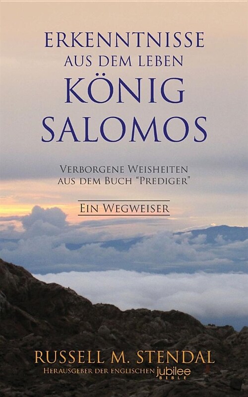 Erkenntnisse aus dem Leben König Salomos (Paperback)