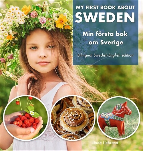 My First Book About Sweden - Min Första Bok Om Sverige (Hardcover)