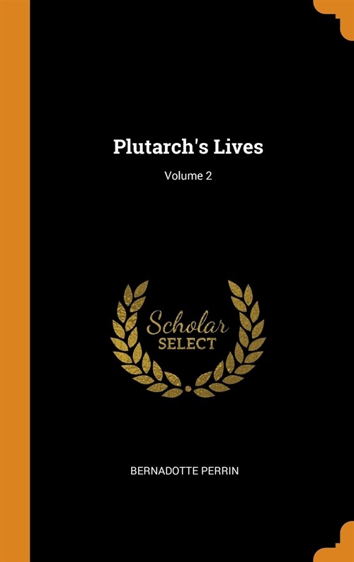 Plutarchs Lives; Volume 2 (Hardcover)