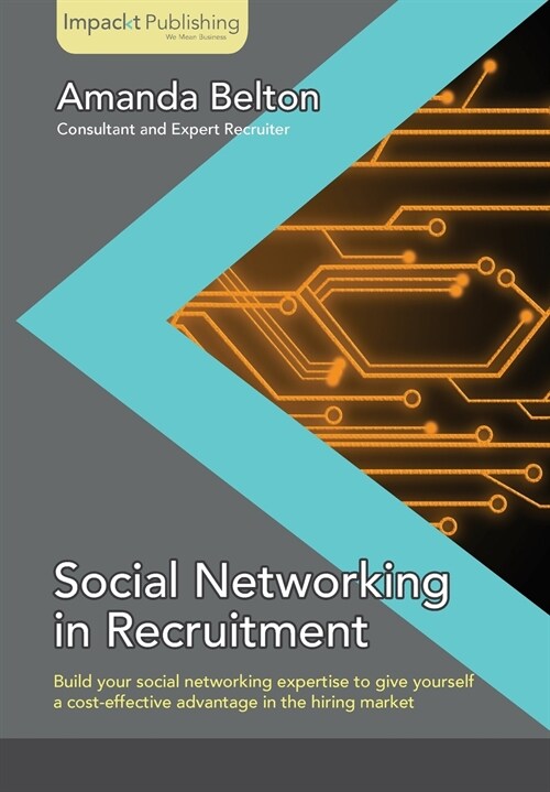 Social Networking in Recruitment (Paperback)