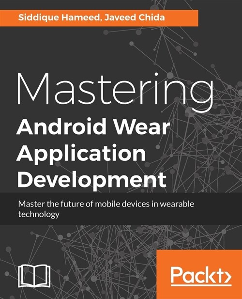 Mastering Android Wear Application Development (Paperback)