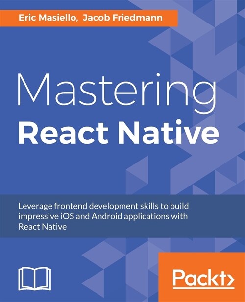 Mastering React Native (Paperback)