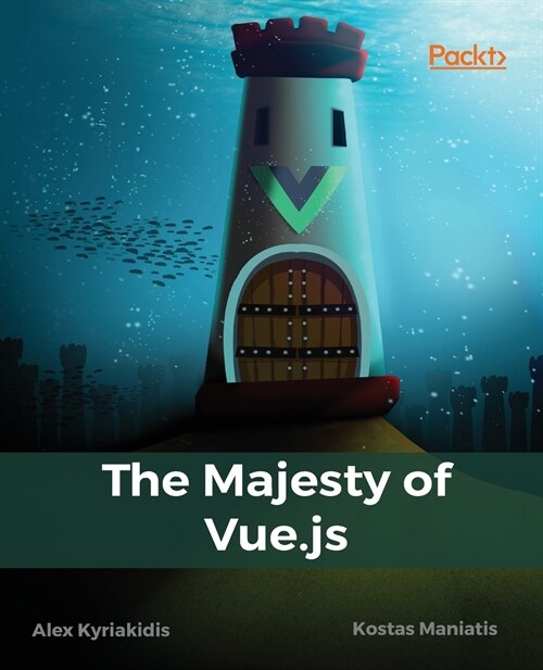 The Majesty Of Vue.js (Paperback)