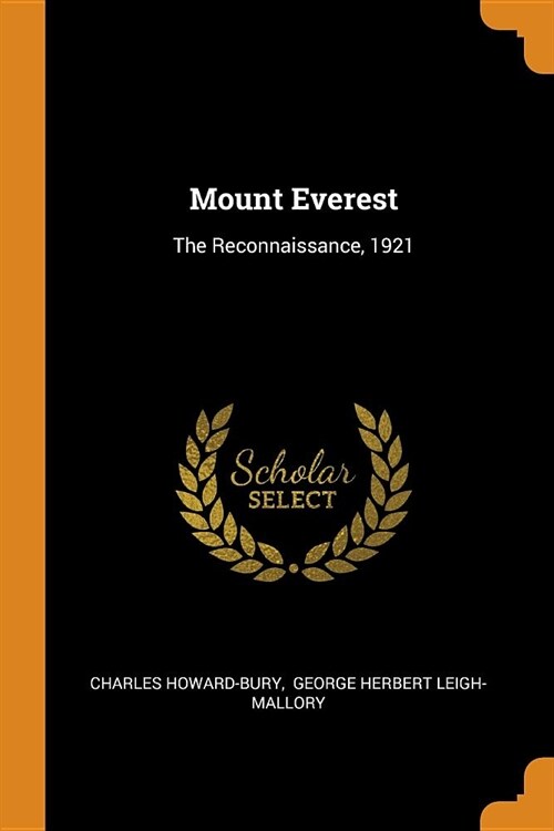 Mount Everest: The Reconnaissance, 1921 (Paperback)