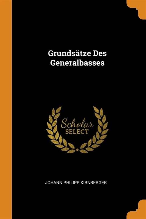 Grundsätze Des Generalbasses (Paperback)