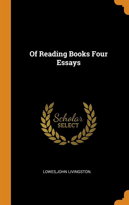 Of Reading Books Four Essays (Hardcover)
