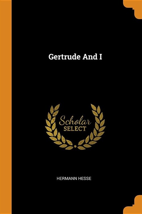 Gertrude And I (Paperback)