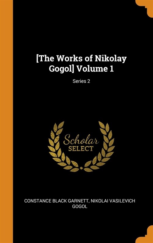 [The Works of Nikolay Gogol] Volume 1; Series 2 (Hardcover)