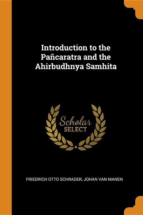 Introduction to the Pa?aratra and the Ahirbudhnya Samhita (Paperback)