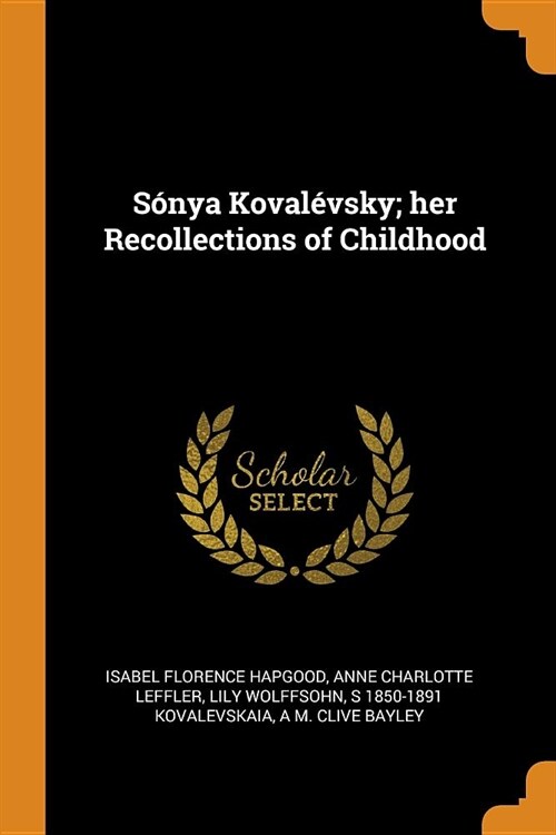 S?ya Koval?sky; Her Recollections of Childhood (Paperback)