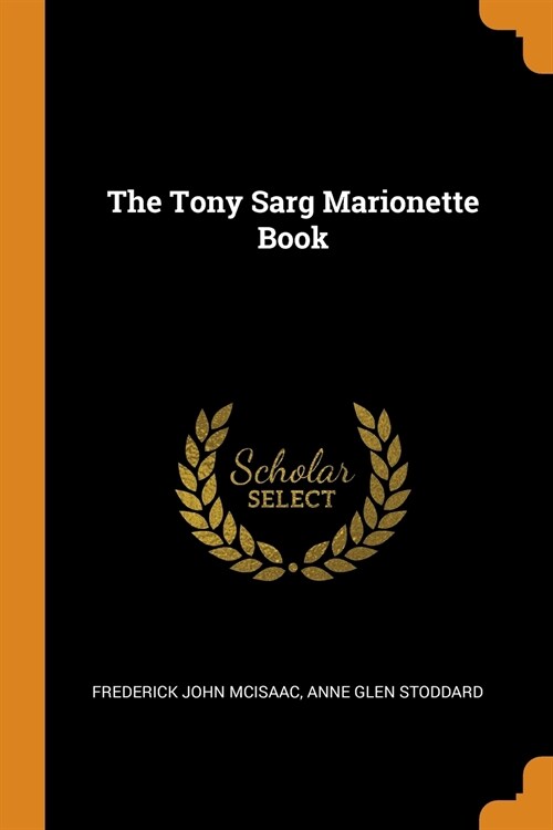 The Tony Sarg Marionette Book (Paperback)