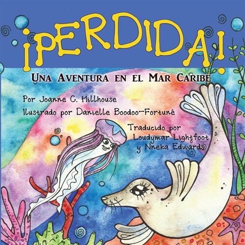 좵erdida! Una Aventura en el Mar Caribe (Paperback, Spanish)