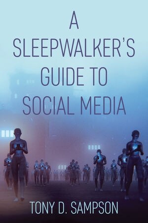 A Sleepwalkers Guide to Social Media (Hardcover, 1st)