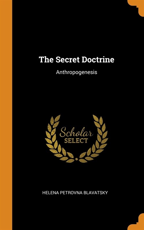 The Secret Doctrine: Anthropogenesis (Hardcover)