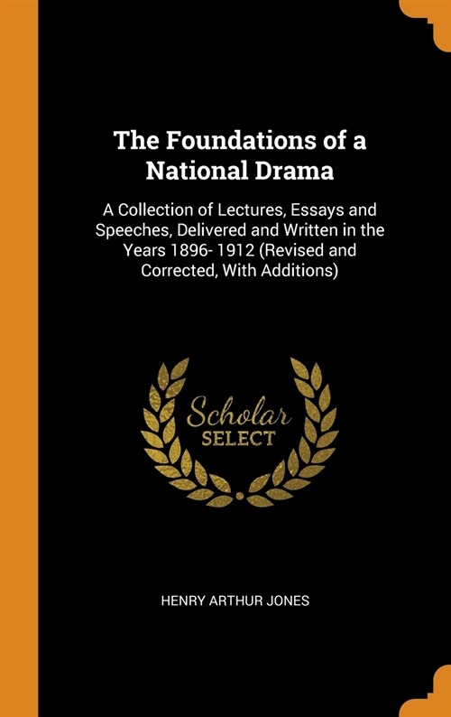 The Foundations of a National Drama (Hardcover)