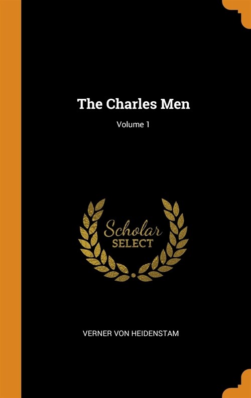 The Charles Men; Volume 1 (Hardcover)