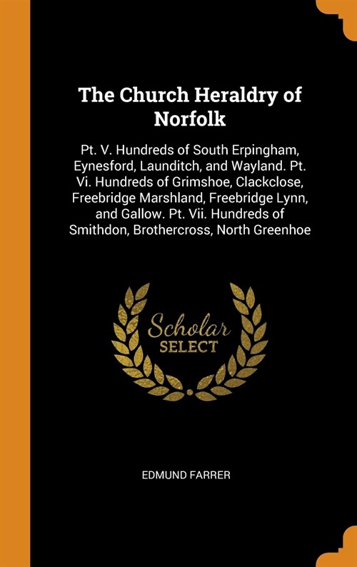 The Church Heraldry of Norfolk (Hardcover)