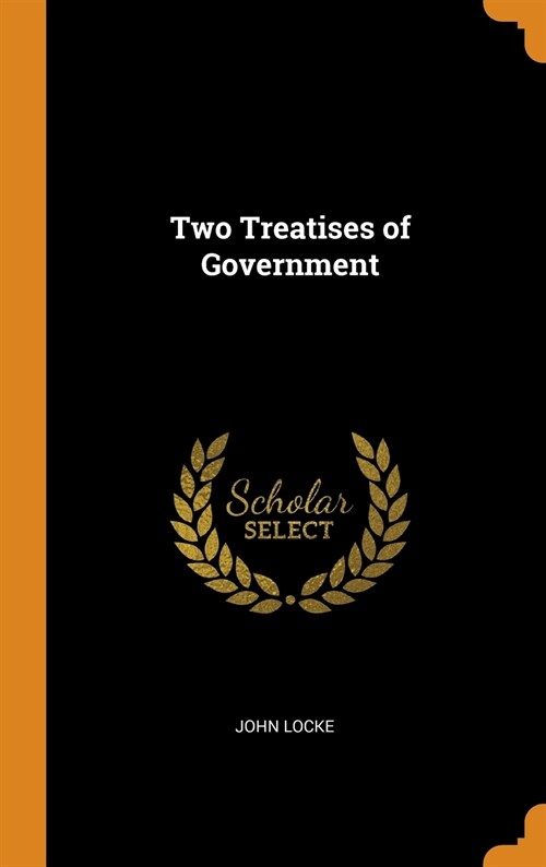 Two Treatises of Government (Hardcover)